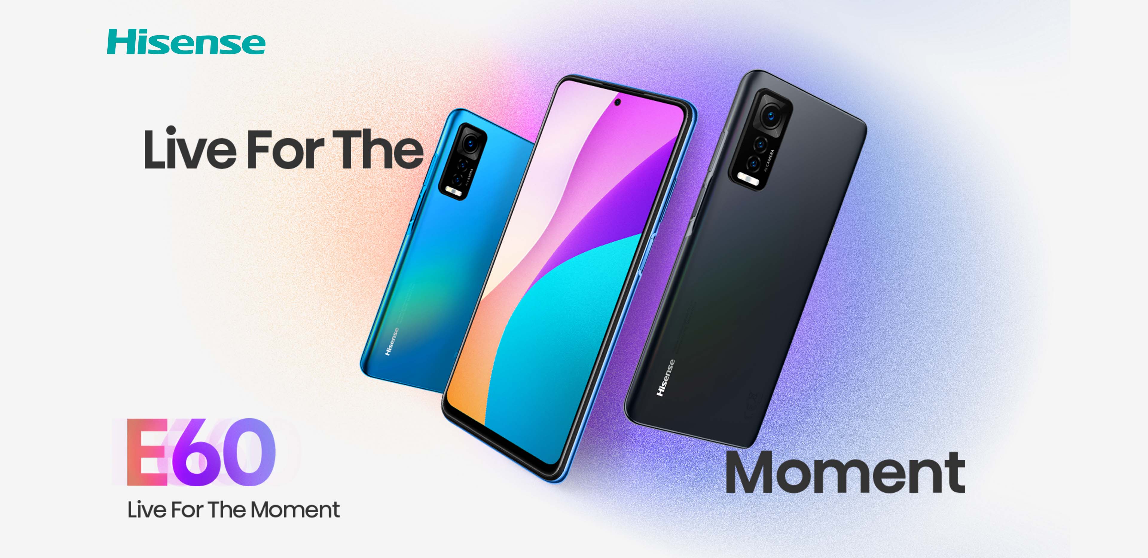 Hisense E60 - Key Visual